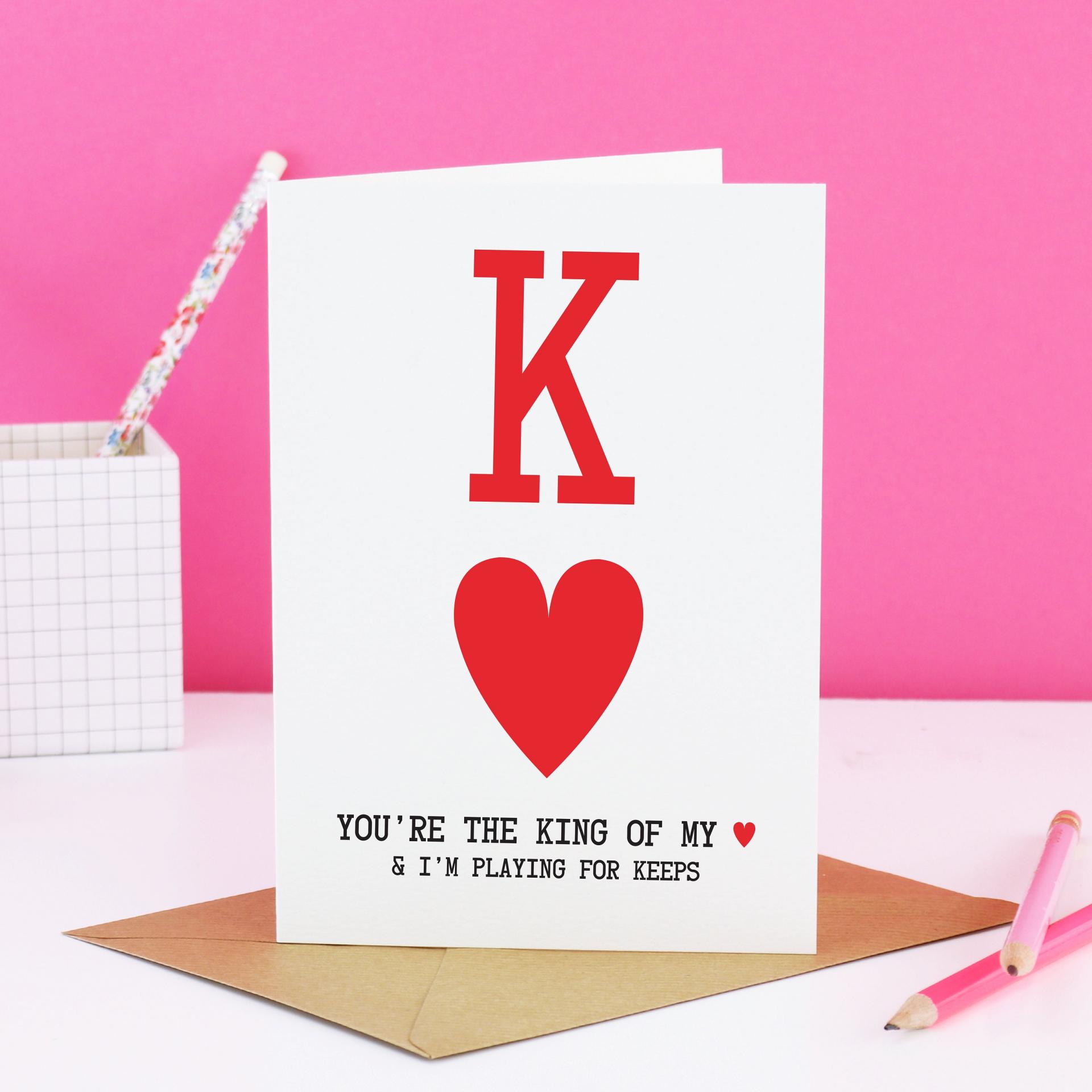 King Of Hearts Card, King Of My Heart, Funny Valentines Day Card, Anniversary Funny Love Card For Him, Card For Boyfriend, Card For Husband