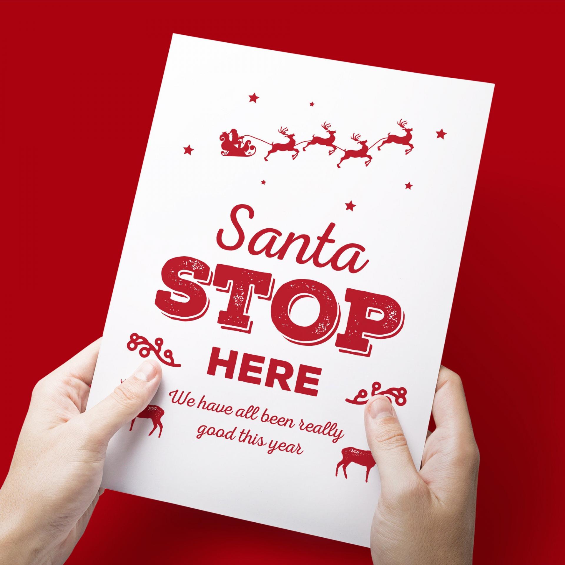 Santa Stop Here Sign - Printable Art, A4, Christmas Prints, Santa Claus, Father Christmas, Printable Wall Art, Kids Poster, Digital print