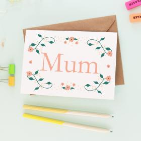 Card for mum, Birthday card for mum, Mothers Day card, Happy Mother&#39;s Day, Floral mum card, Mum thank you card