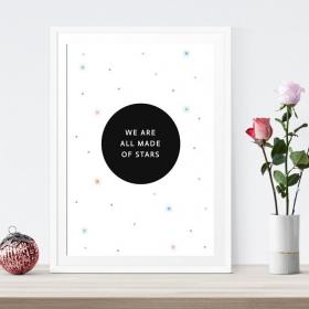 We Are All Made of Stars - Inspirational Print, Space Wall Art Print, Baby Art, Galaxy Quote, Sky, Twinkle, Motivational, Room Decor