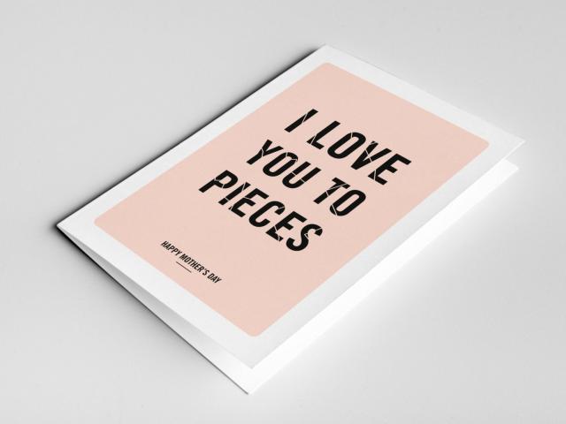 Mother&#39;s Day Card - I Love You To Pieces - Happy Mother&#39;s Day - Greetings Card - MUM