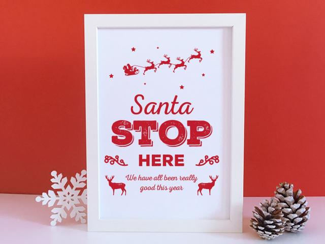 Santa Stop Here Sign - Printable Art, A4, Christmas Prints, Santa Claus, Father Christmas, Printable Wall Art, Kids Poster, Digital print