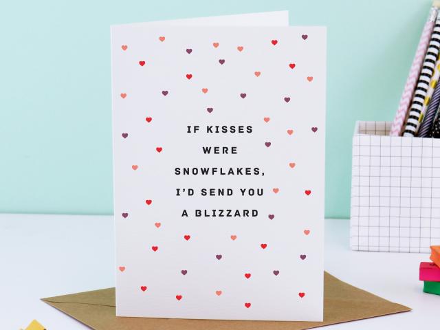 Love Card Anniversary - Valentine&#39;s Day - If kisses were snowflakes I&#39;d send you a blizzard, Kiss, Greeting card, I Love You, Romantic