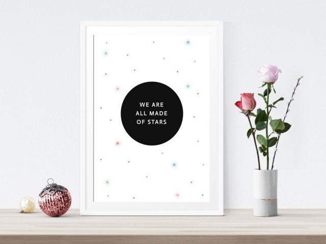 We Are All Made of Stars - Inspirational Print, Space Wall Art Print, Baby Art, Galaxy Quote, Sky, Twinkle, Motivational, Room Decor